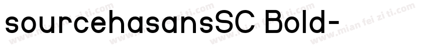 sourcehasansSC Bold字体转换